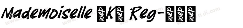 Mademoiselle ·K· Reg字体转换